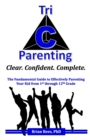 Image for Tri-C Parenting : The Fundamental Guide to Effectively Parenting Your 1st Through 12th Grader.