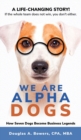 Image for We Are Alpha Dogs