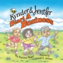 Image for Kynder &amp; Jentler Start a Business