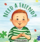 Image for Need A Friend?