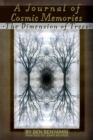 Image for A Journal of Cosmic Memories : The Dimension of Trees (Illustrated, Color, Paperback)