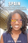 Image for Spain Through the Eyes of a Black American Woman