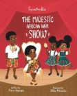 Image for Princess Nana Afia : The Majestic African Hair Show