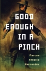 Image for Good Enough in a Pinch