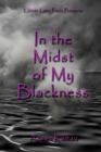 Image for In The Midst of My Blackness