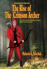 Image for The Rise of The Crimson Archer