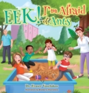 Image for EEK! I&#39;m Afraid of Ants in Word