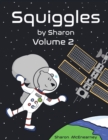 Image for Squiggles by Sharon : Volume 2