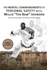 Image for The Mental Commandments of Personal Safety with Willie &quot;The Bam&quot; Johnson
