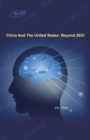 Image for China And The United States: Beyond 2020