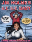 Image for Ice, Ice, Baby GIANT PRINT EDITION : Space Adventure Suspense Mysteries
