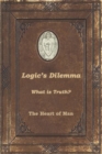 Image for Logic&#39;s Dilemma : What is Truth?