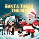 Image for Santa Takes the Bus