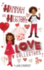 Image for Hannah and Hector, Love Collectors