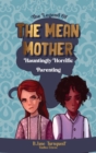 Image for The Legend of The Mean Mother
