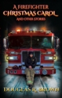 Image for Firefighter Christmas Carol and Other Stories