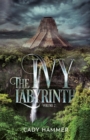 Image for The Ivy Labyrinth : Volume 2