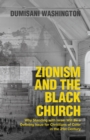 Image for Zionism and the Black Church, 2nd Edition: Why Standing With Israel Will Be a Defining Issue for Christians of Color in the 21st Century