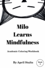 Image for Milo Learns Mindfulness