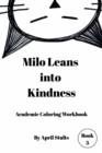 Image for Milo Leans into Kindness