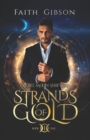 Image for Strands of Gold : A Paranormal Shifter Romance