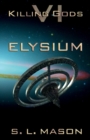 Image for Elysium : An Alternate History Space Opera of Greek Mythology.