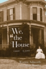 Image for We, the House