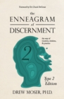Image for The Enneagram of Discernment (Type Two Edition) : The Way of Vocation, Wisdom, and Practice