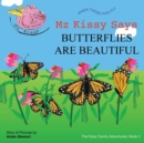 Image for Mz Kissy Says Butterflies are Beautiful : When These Pigs Fly