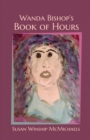 Image for Wanda Bishop&#39;s Book of Hours