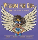 Image for Wisdom for Kids : Book 1: The Purpose of Proverbs