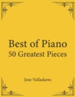 Image for Best of Piano : 50 Greatest Pieces