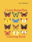 Image for I Love Butterflies : Coloring Book