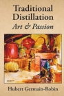 Image for Traditional Distillation Art and Passion