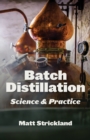 Image for Batch Distillation : Science and Practice