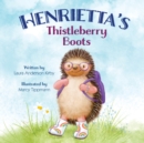 Image for Henrietta&#39;s Thistleberry Boots