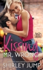 Image for Kissing Mr. Wrong