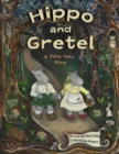 Image for Hippo and Gretel