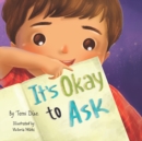 Image for It&#39;s Okay to Ask
