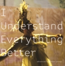 Image for I understand everything better
