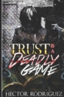 Image for Trust Is A deadly Game