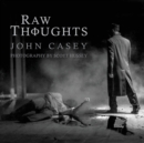 Image for Raw Thoughts : A Mindful Fusion of Poetic and Photographic Art