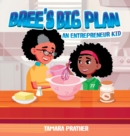 Image for Bree&#39;s Big Plan : An Entrepreneur Kid