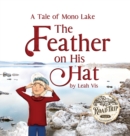 Image for The Feather on His Hat : A Tale of Mono Lake