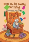 Image for Books are for Reading, Not Eating!