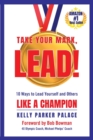 Image for Take Your Mark, LEAD!