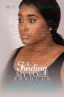 Image for Finding My Voice Through The Words Of My Father