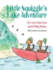 Image for Little Squiggle&#39;s Lake Adventure