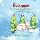Image for Roxanne the Green Nose Reindeer