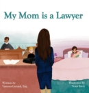 Image for My Mom is a Lawyer